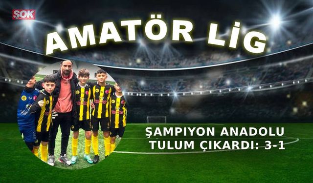 Şampiyon Anadolu tulum çıkardı: 3-1