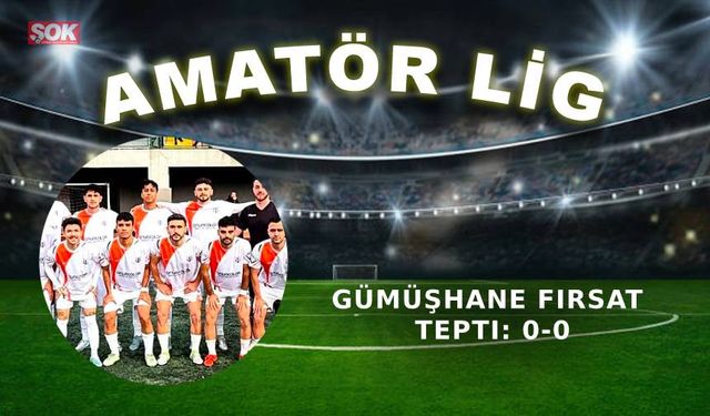 Gümüşhane fırsat tepti: 0-0