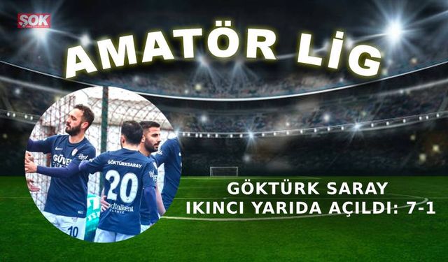 Göktürk Saray ikinci yarıda açıldı: 7-1