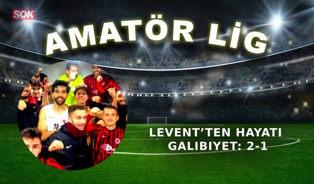 Levent’ten hayati galibiyet: 2-1