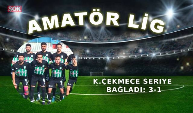 K.Çekmece seriye bağladı: 3-1