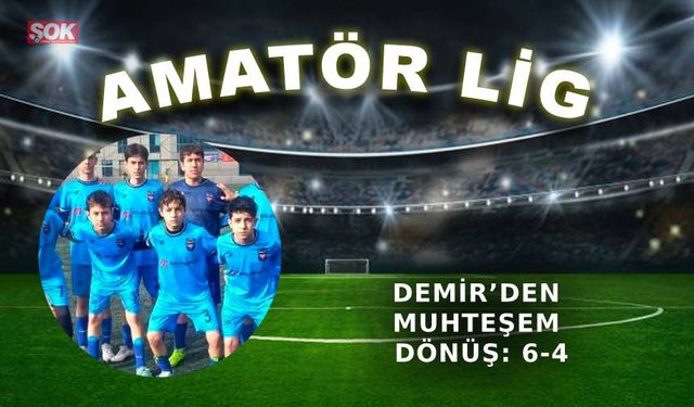 Demir’den muhteşem dönüş: 6-4