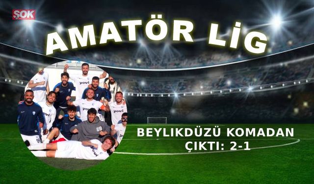 Beylikdüzü komadan çıktı: 2-1