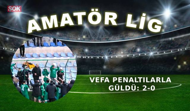 Vefa penaltılarla güldü: 2-0