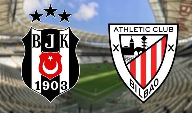 Beşiktaş-Athletic Bilbao maçı ne zaman, saat kaçta?