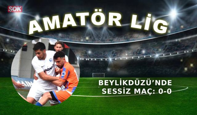 Beylikdüzü’nde sessiz maç: 0-0