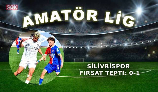 Silivrispor fırsat tepti: 0-1