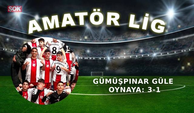 Gümüşpınar güle oynaya: 3-1