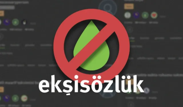 Ekşi Sözlük kapatıldı mı? Erişim sorununun asıl nedeni ortaya çıktı!