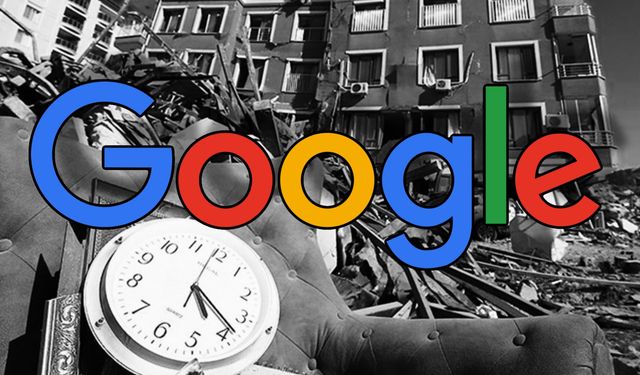 Google 6 Şubat depremleri için özür diledi: Hayat kurtarabilirdi ama...