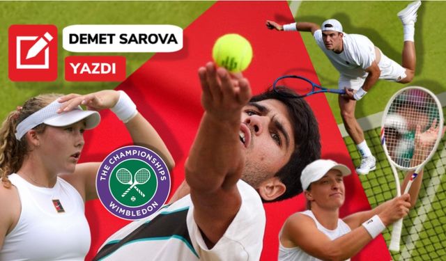Wimbledon 2025'te ilk hafta: Ne bekledik, ne izledik?