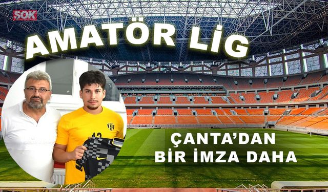 Çanta’dan bir imza daha