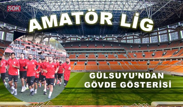 Gülsuyu’ndan gövde gösterisi