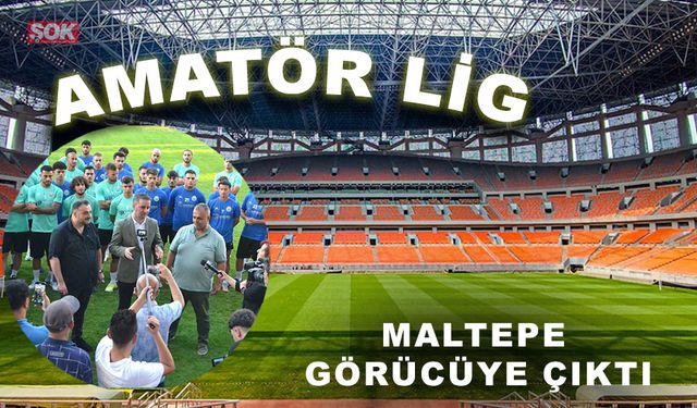 Maltepe görücüye çıktı