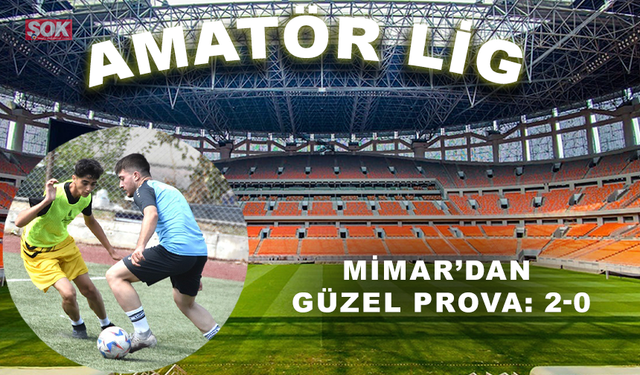 Mimar’dan Güzel prova: 2-0