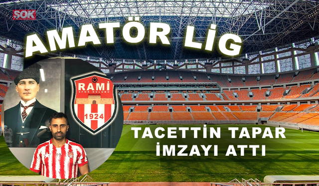Tacettin Tapar imzayı attı