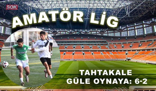 Tahtakale güle oynaya: 6-2