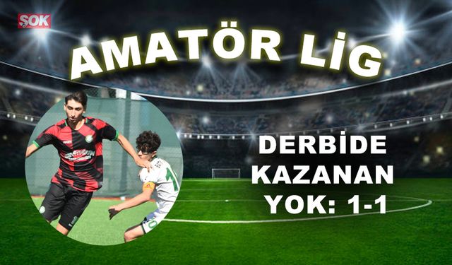 Derbide kazanan yok: 1-1