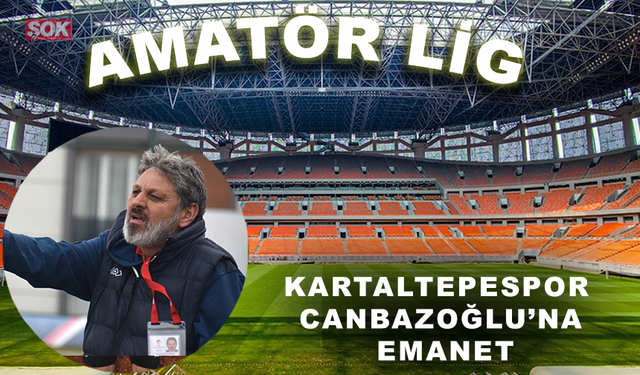 Kartaltepespor Canbazoğlu’na emanet