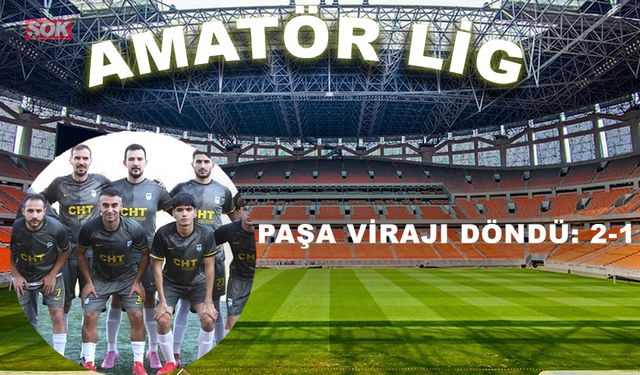 Paşa virajı döndü: 2-1