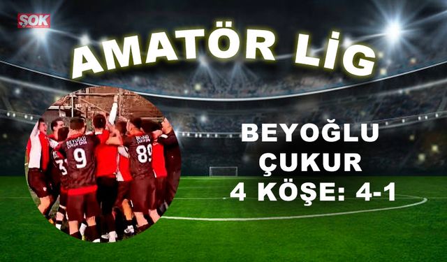 Beyoğlu Çukur 4 köşe: 4-1