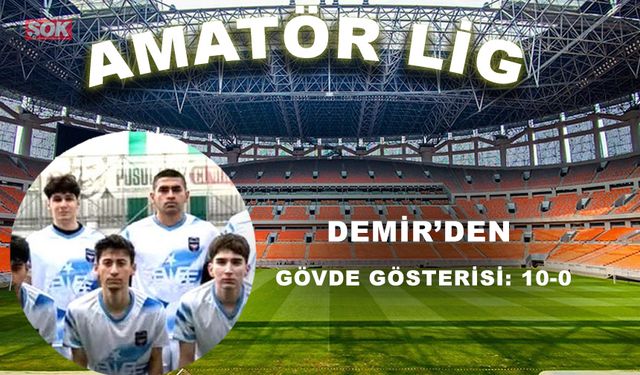 Demir’den gövde gösterisi: 10-0