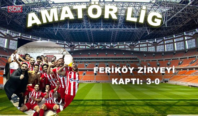 Feriköy zirveyi kaptı: 3-0