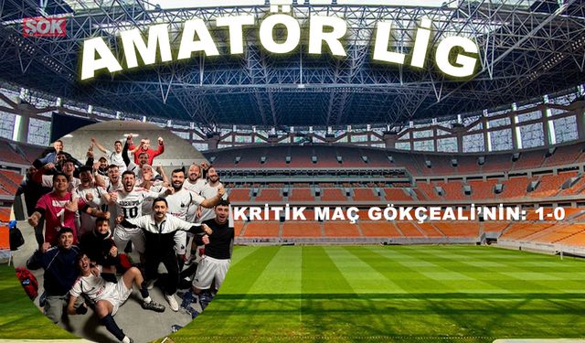 Kritik maç Gökçeali’nin: 1-0
