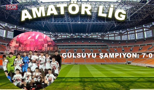 Gülsuyu şampiyon: 7-0