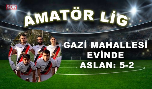 Gazi Mahallesi evinde aslan: 5-2