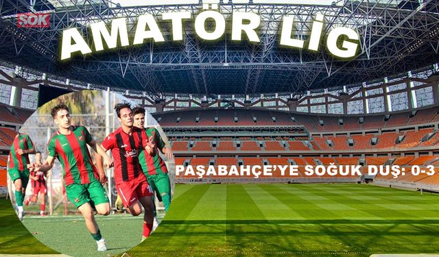 Paşabahçe’ye soğuk duş: 0-3