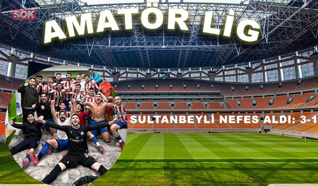 Sultanbeyli nefes aldı: 3-1