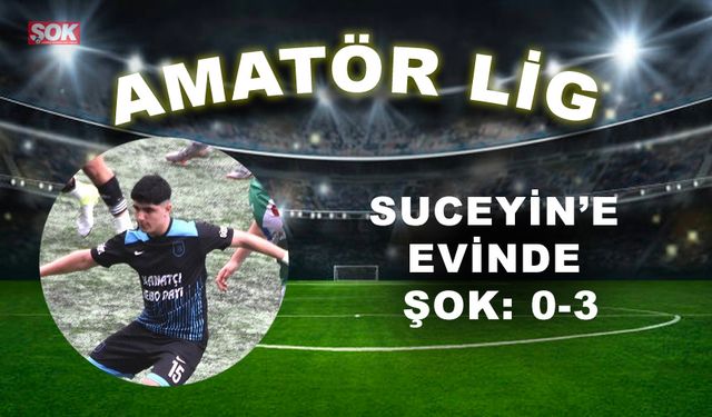 Suceyin’e evinde şok: 0-3