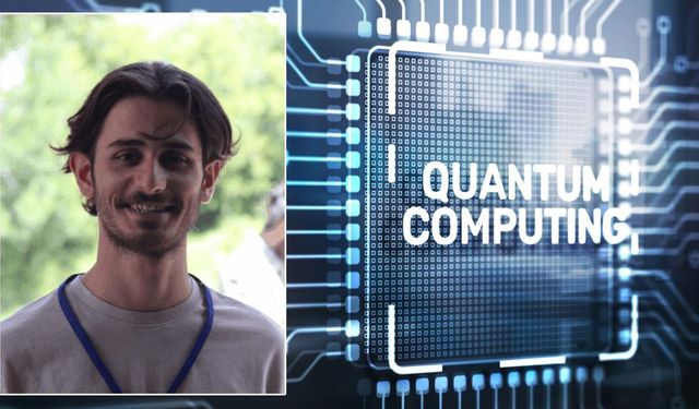 Dünya 'kuantum' listesinde tek Türk: Henüz üniversite öğrencisi