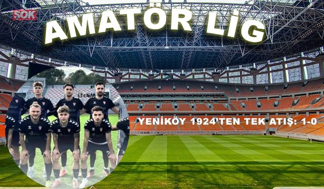 Yeniköy 1924’ten tek atış: 1-0