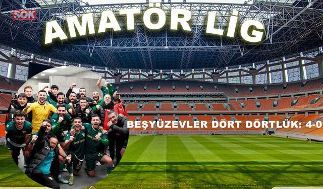 Beşyüzevler dört dörtlük: 4-0