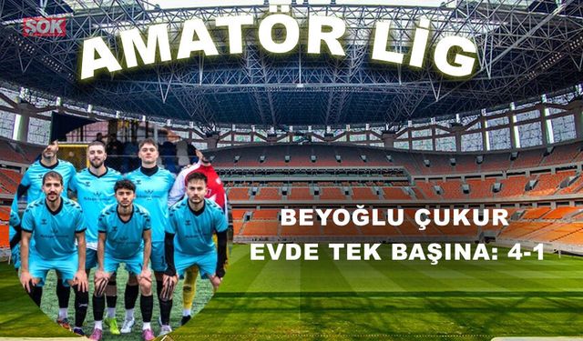 Beyoğlu Çukur evde tek başına: 4-1