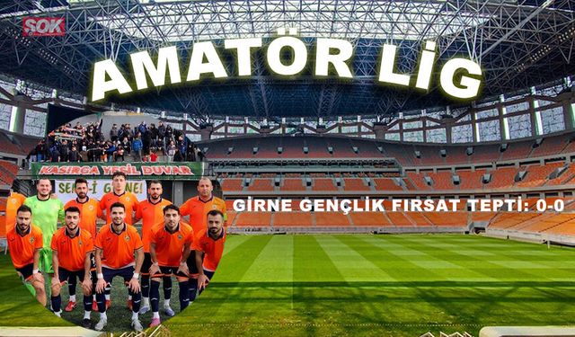 Girne Gençlik fırsat tepti: 0-0