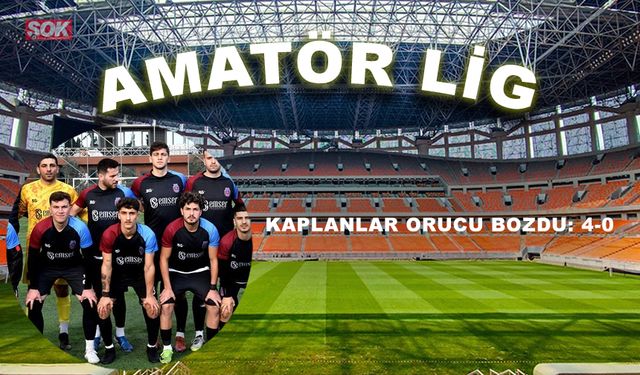 Kaplanlar orucu bozdu: 4-0