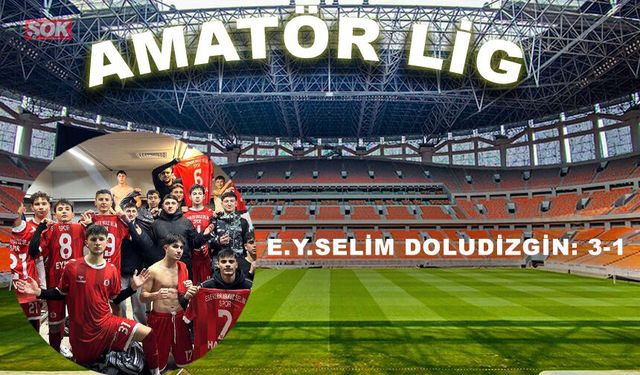 E.Y.Selim doludizgin: 3-1