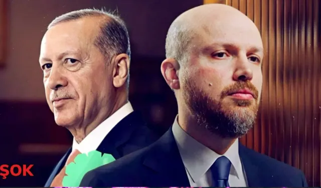 Siyasetin yeni başlığı: 'Bilal Erdoğan AK Parti’nin başına geçecek'
