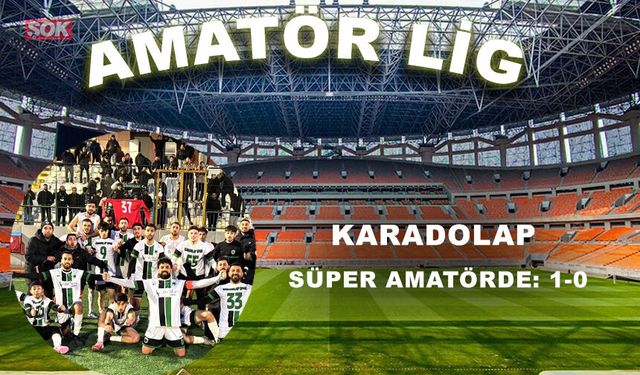 Karadolap Süper Amatörde: 1-0