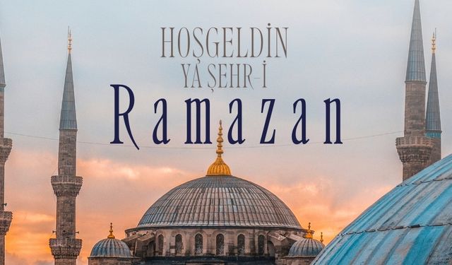 Hoşgeldin Ramazan mesajları ve sözleri: 2026 Anlamlı, Dualı, Ayetli, Hadisli Ramazan mesajları ve sözleri