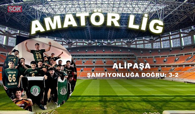 Alipaşa şampiyonluğa doğru: 3-2