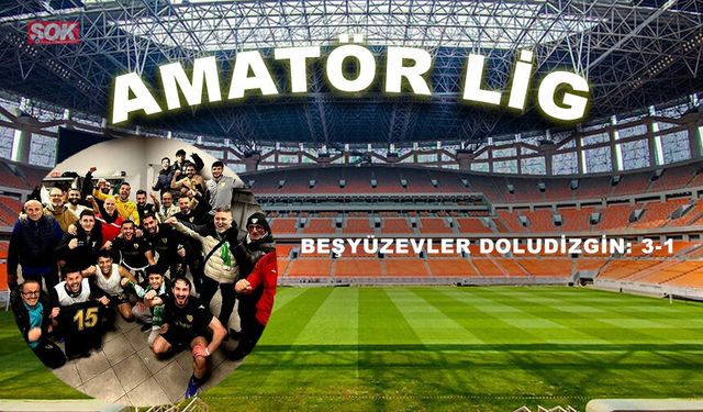 Beşyüzevler doludizgin: 3-1