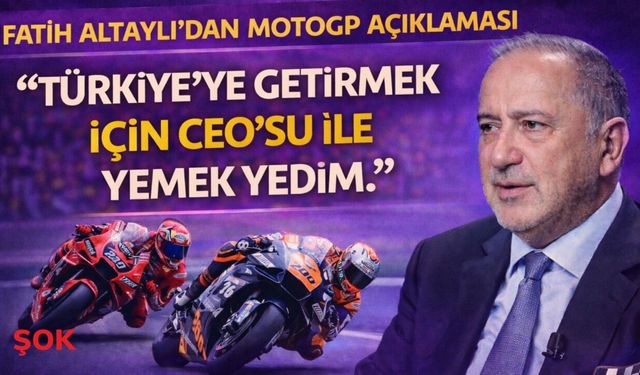 Fatih Altaylı’dan olay MotoGP açıklaması: 'CEO’su ile yemek yedim'