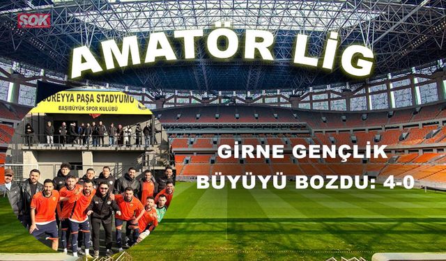 Girne Gençlik büyüyü bozdu: 4-0