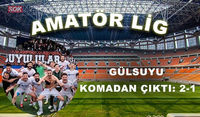 Gülsuyu komadan çıktı: 2-1
