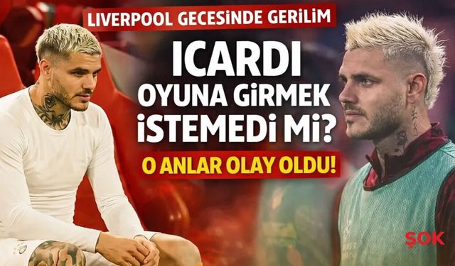Icardi oyuna girmek istemedi mi? O anlar olay oldu