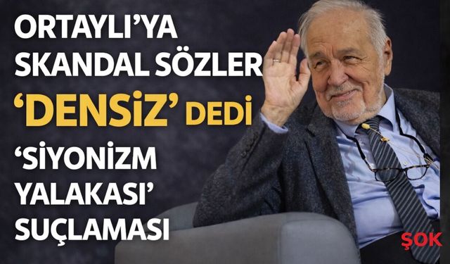 İlber Ortaylı hakkında skandal suçlamalar: 'Densiz' diyerek hedef aldı